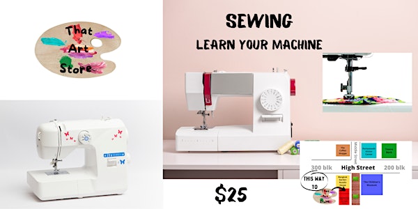 Sewing (beginner) Learn your machine Tickets, Wed, Jan 31, 2024 at